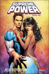 Supreme Power (Marvel Deluxe) -1- Jeux de pouvoir